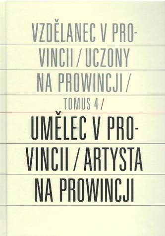 Umělec v provincii/ Artysta na prowincji