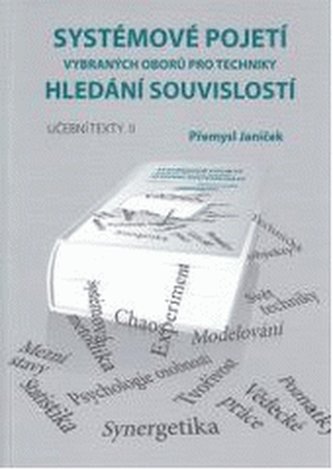 Systémové pojetí vybraných oborů pro techniky - soubor 1+2