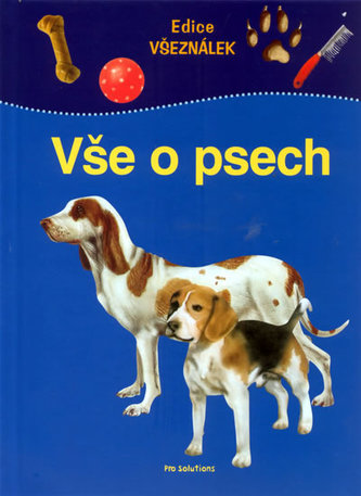 Vše o psech