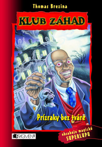 Prízraky bez tváre (Thomas C. Brezina, 2009)