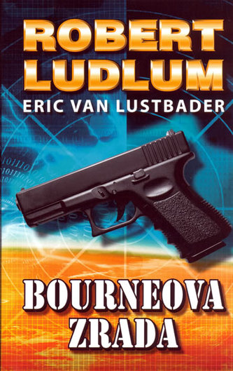 Bourneova zrada (Robert Ludlum, 2009)