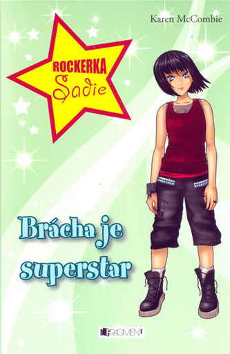 Brácha je superstar