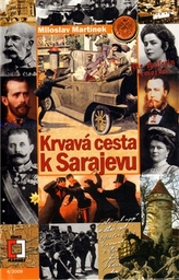 Krvavá cesta k Sarajevu