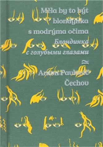 Měla by to být blondýnka s modrýma očima/Blondinka s golubymi glazami
