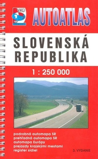 Autoatlas Slovenská republika 1 : 250 000
