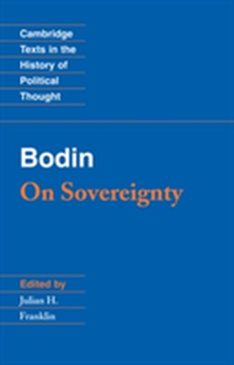 Bodin: On Sovereignty
