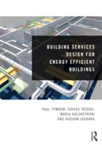 Building Services Design for Energy Efficient Buildings