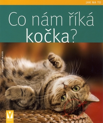 Co nám říká kočka? (Helga Hofmann, 2014)