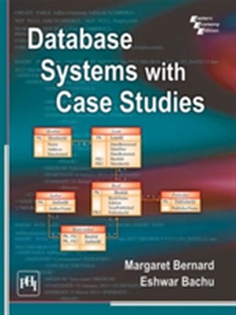 Database Systems with Case Studies