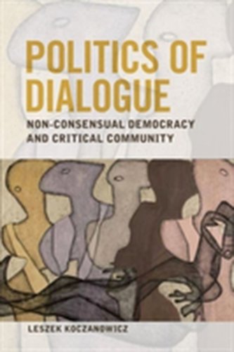 Politics of Dialogue Politics of Dialogue