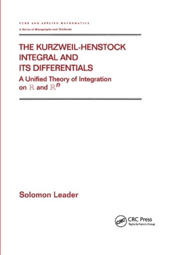 The Kurzweil-Henstock Integral and Its Differential The Kurzweil-Henstock Integral and Its Differential