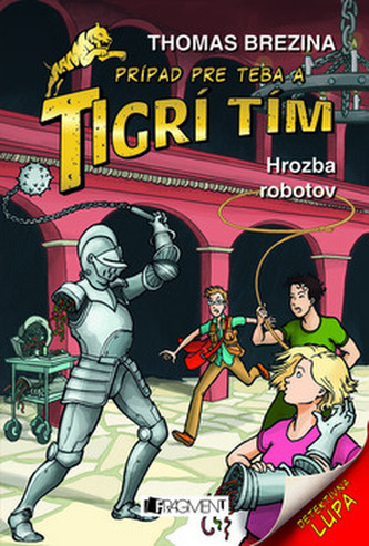 Hrozba robotov (chybí lupa) : 4 (Thomas C. Brezina, 2009)