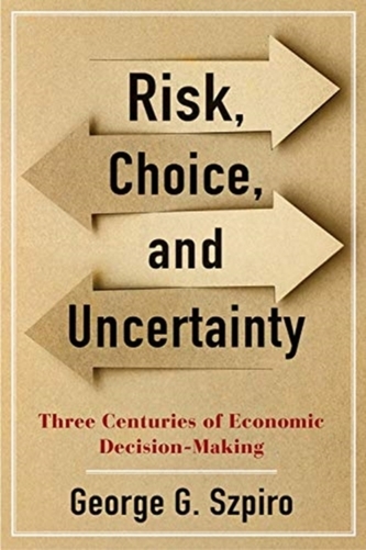 Risk, Choice, and Uncertainty Risk, Choice, and Uncertainty