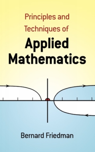 Principles and Techniques of Applied Mathematics
