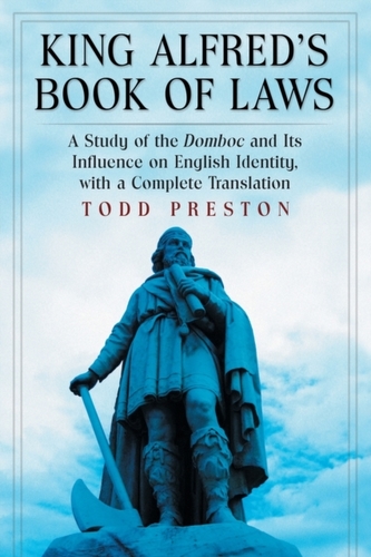 King Alfred's Book of Laws King Alfred's Book of Laws