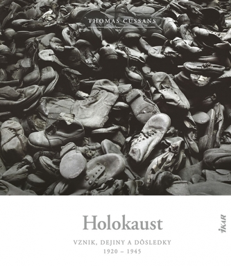 Holokaust - vznik, dejiny a dôsledky: 1920 - 1945 Holokaust - vznik, dejiny a dôsledky: 1920 - 1945