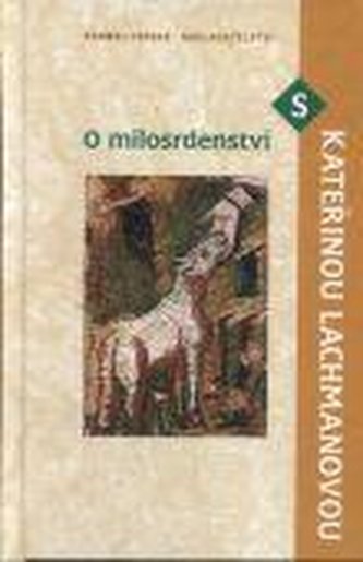 O milosrdenství s Kateřinou Lachmanovou