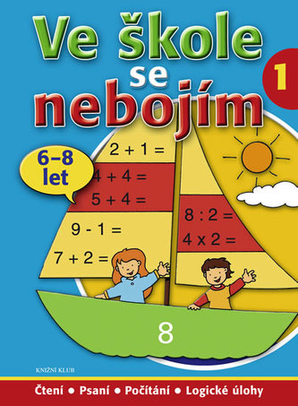 Ve škole se nebojím! 1