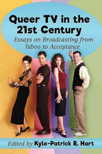 Queer TV in the 21st Century Queer TV in the 21st Century