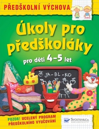 Úkoly pro předškoláky pro děti 4 – 5 let