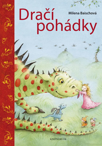 Dračí pohádky (Milena Baisch, 2009)