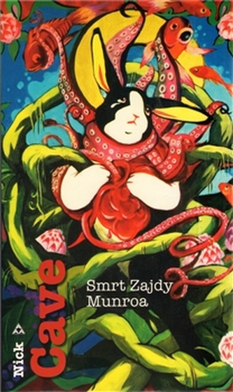 Smrt Zajdy Munroa (Nick Cave, 2009)