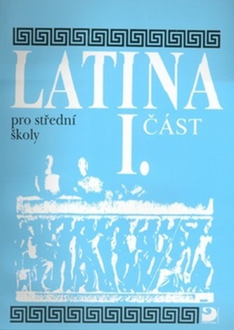 Latina pro střední školy, I. část - Náhled učebnice