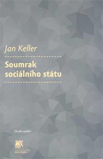 Soumrak sociálního státu (Jan Keller, 2009)