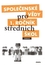 Společenské vědy pro 1. ročník středních škol Společenské vědy pro 1. ročník středních škol