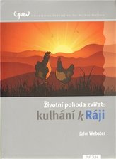 Životní pohoda zvířat: kulhání k Ráji