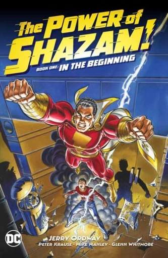 The Power of Shazam! Book 1: In the Beginning The Power of Shazam! Book 1: In the Beginning