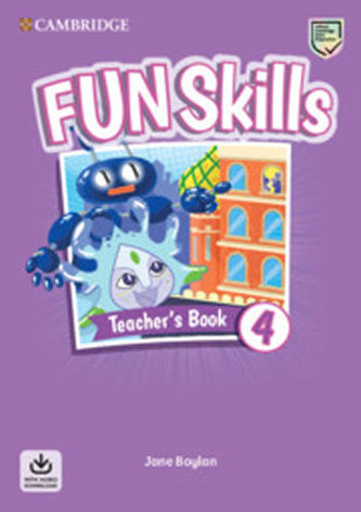 Fun Skills 4 Teacher´s Book with Audio Download Fun Skills 4 Teacher´s Book with Audio Download