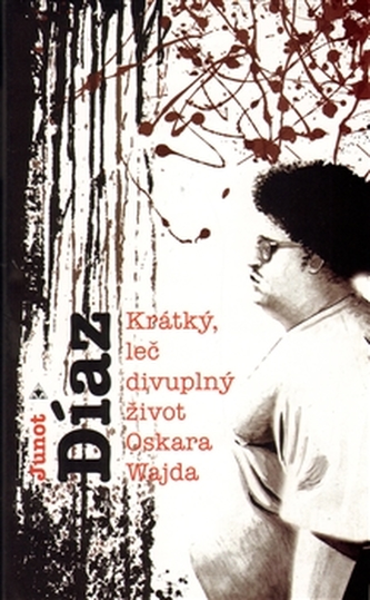 Krátký, leč divuplný život Oskara Wajda Krátký, leč divuplný život Oskara Wajda