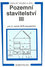 Pozemní stavitelství III pro 3.r. SPŠ stavební Pozemní stavitelství III pro 3.r. SPŠ stavební