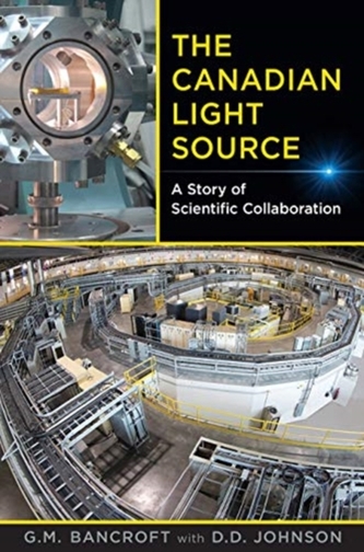 The Canadian Light Source The Canadian Light Source