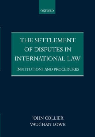The Settlement of Disputes in International Law