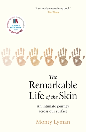 The Remarkable Life of the Skin