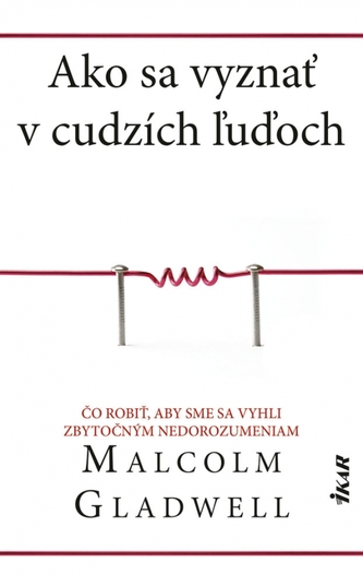 Ako sa vyznať v cudzích ľuďoch (Malcolm Gladwell, 2020)