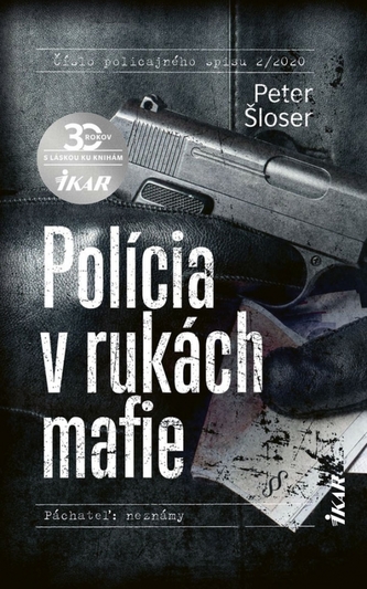 Polícia v rukách mafie (Peter Šloser, 2020)