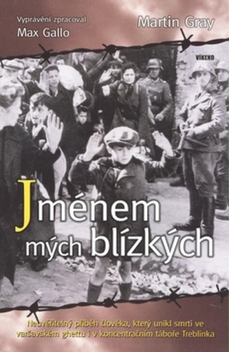 Jménem mých blízkých (Max Gallo, 2009)