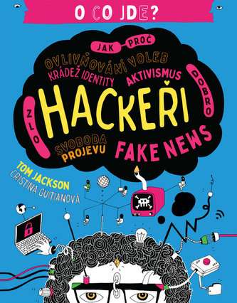 O co jde? Hackeři