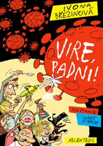 Vire, padni! (Ivona Březinová, 2020)