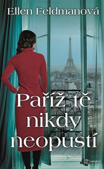 Paříž tě nikdy neopustí