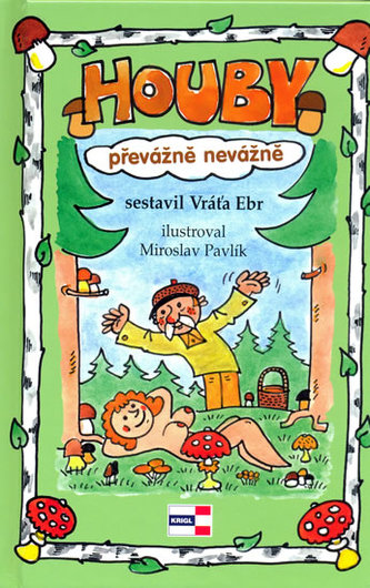 Houby - převážně nevážně