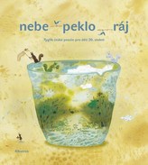 Nebe peklo ráj