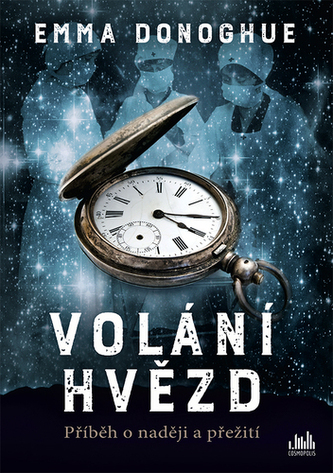 Volání hvězd (Emma Donoghue, 2020)