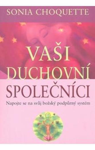 Vaši duchovní společníci