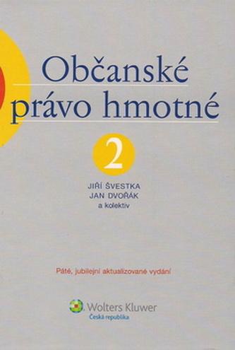 Občanské právo hmotné : Závazkové právo - 2, díl třetí (Jiří Švestka, 2009)