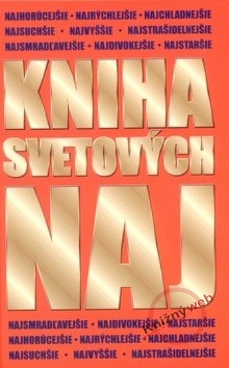 Kniha svetových naj Kniha svetových naj