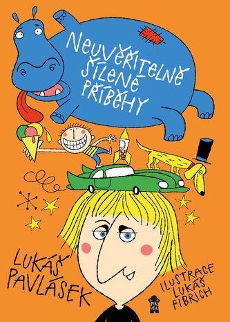 Neuvěřitelně šílené příběhy (Lukáš Pavlásek, 2020)